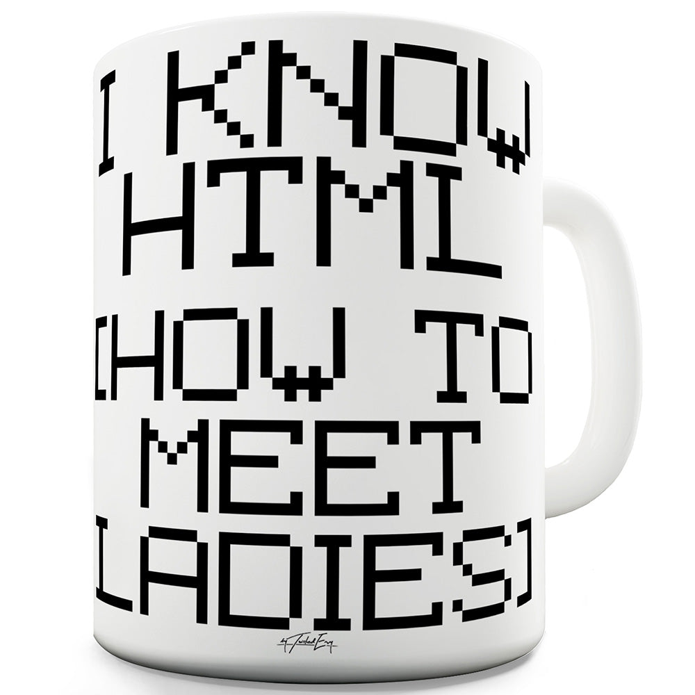 I Know HTML Ceramic Tea Mug