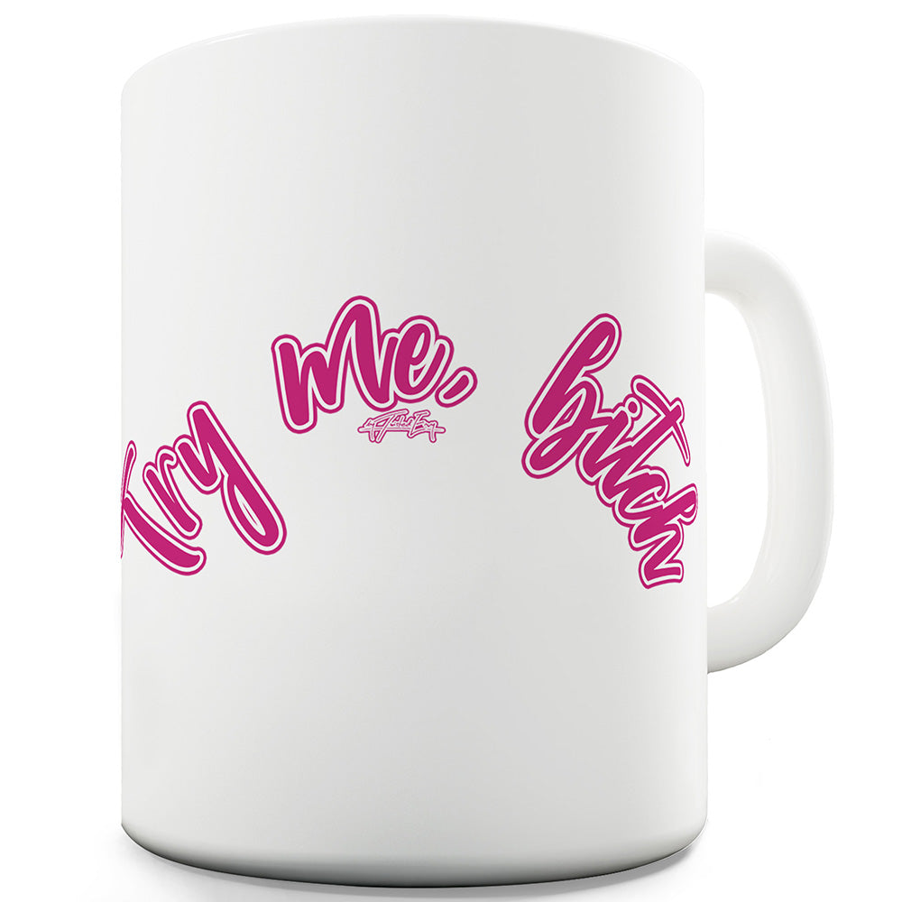 Try Me B#tch Ceramic Novelty Mug