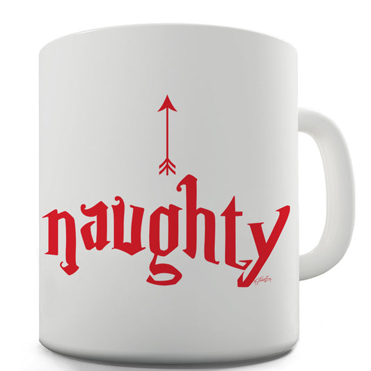 Naughty Arrow Funny Mugs For Men