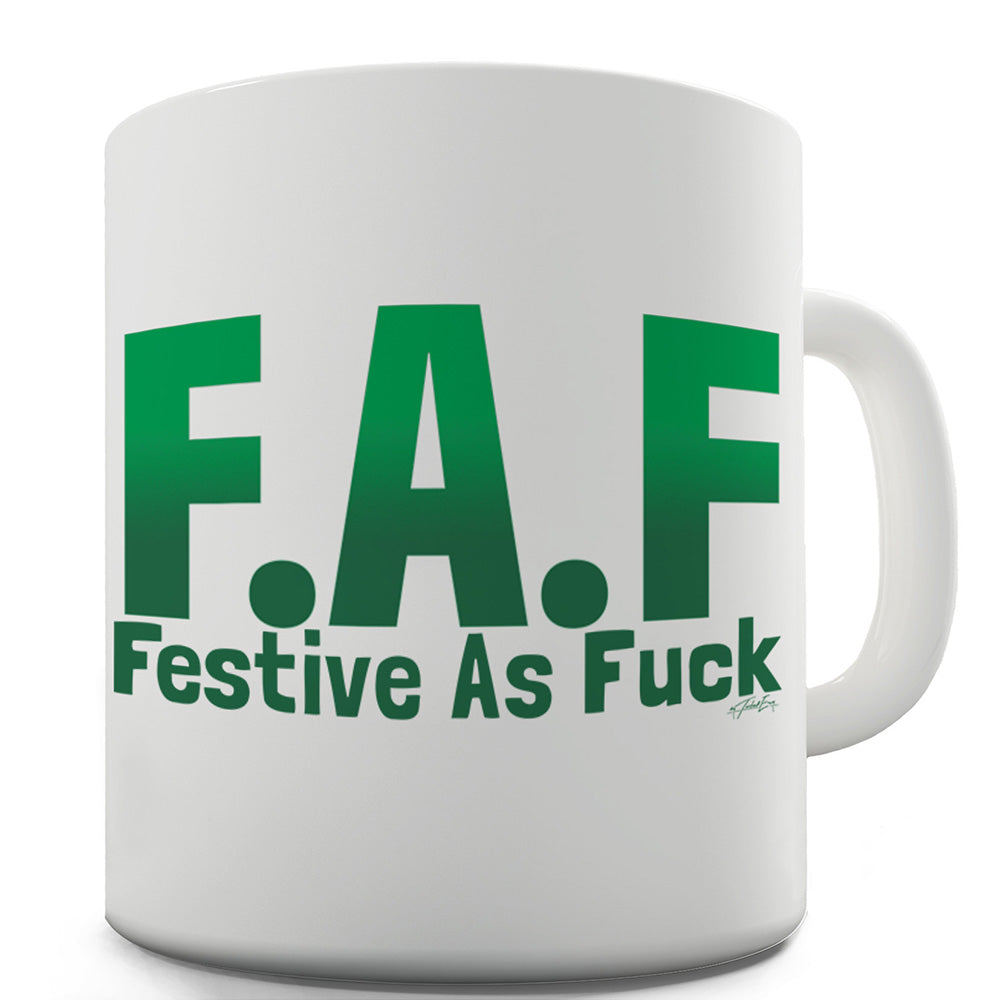 FAF Festive As F#ck Funny Mugs For Men