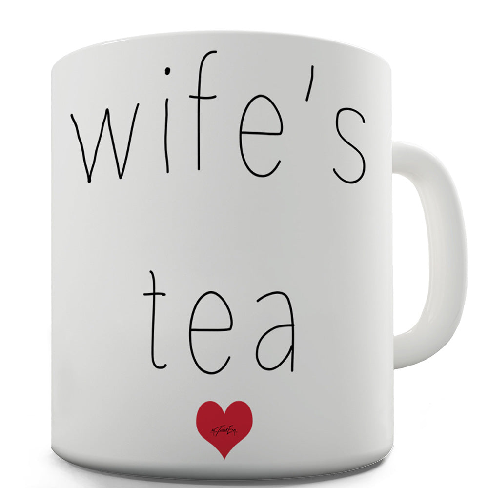 Wife's Tea Funny Office Secret Santa Mug