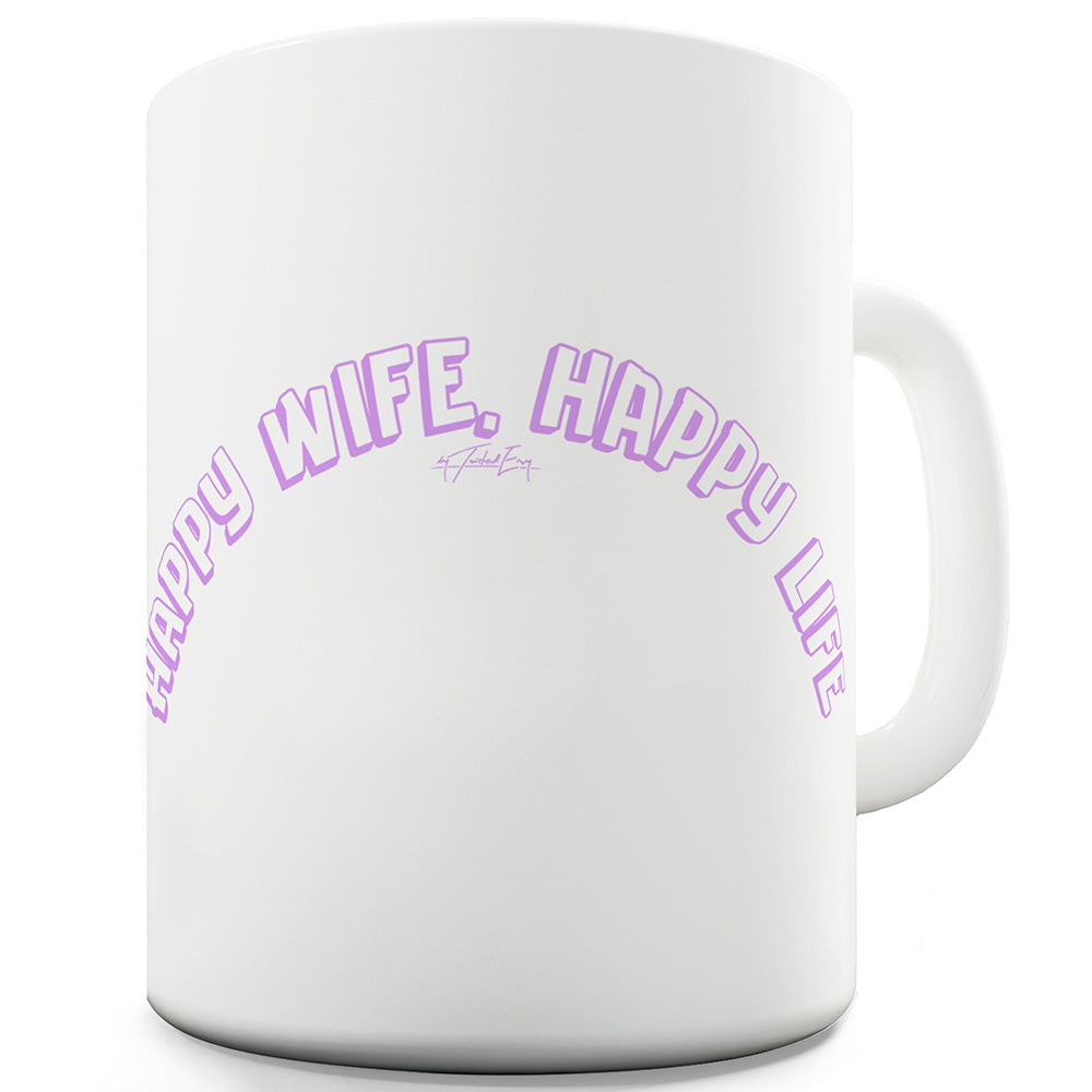 Happy Wife Ceramic Novelty Mug