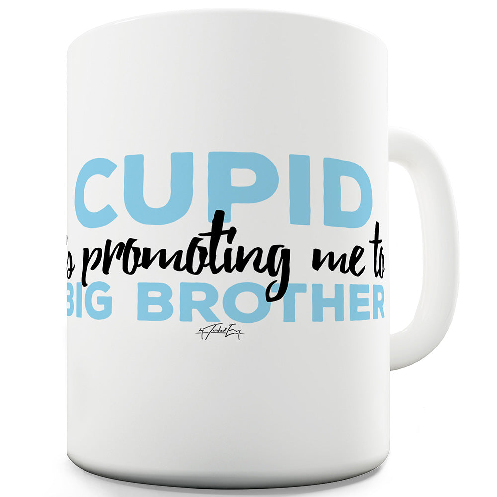 Promoting Me To Big Brother Funny Mugs For Women