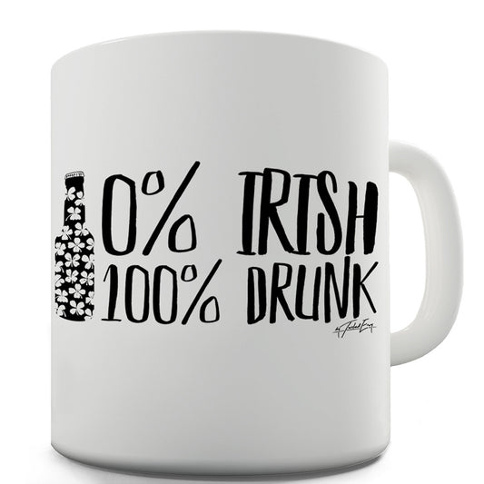 Zero Percent Irish Funny Mugs For Dad