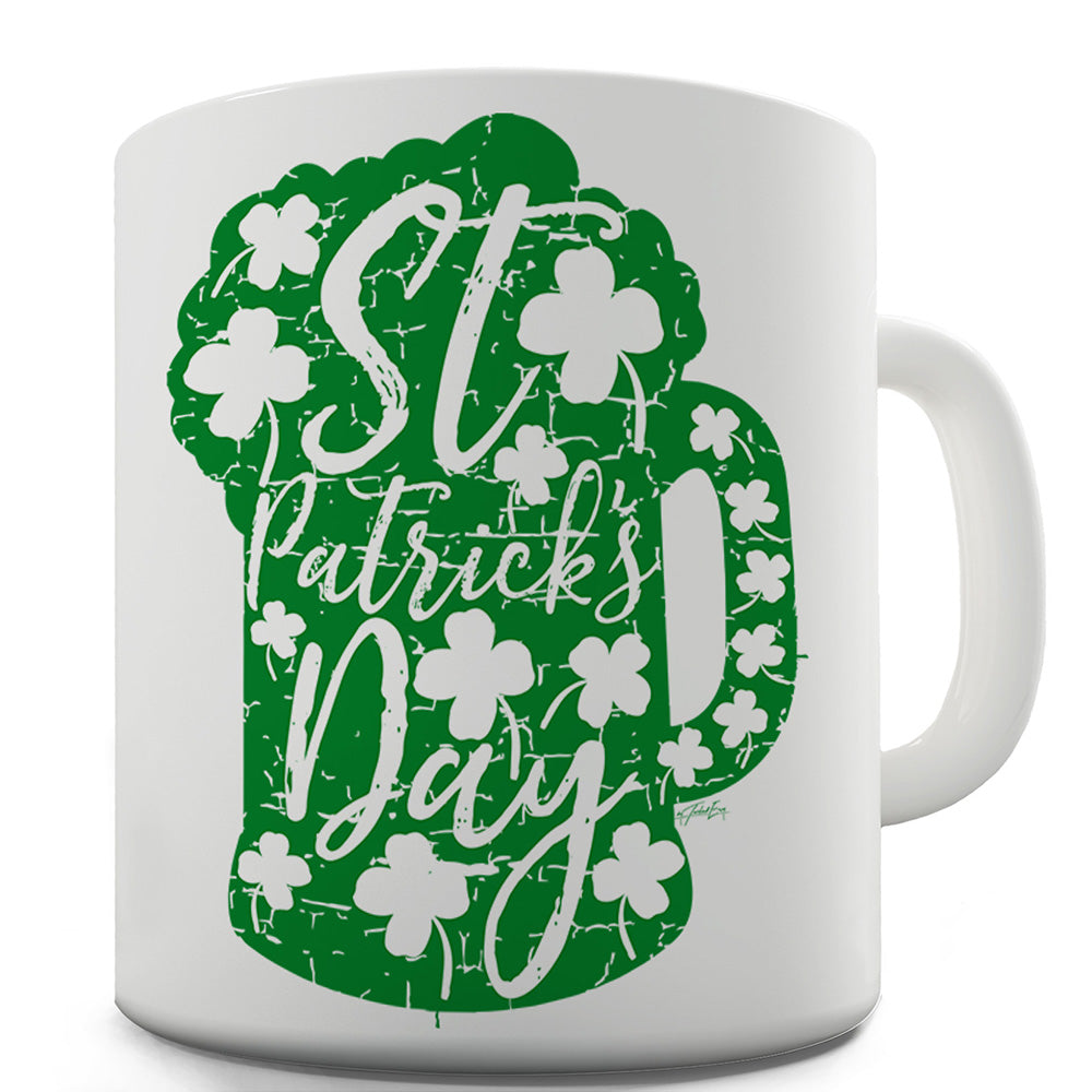 St Patrick's Day Tankard Funny Mugs For Coworkers