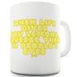 When Life Gives You Lemons Funny Mugs For Work