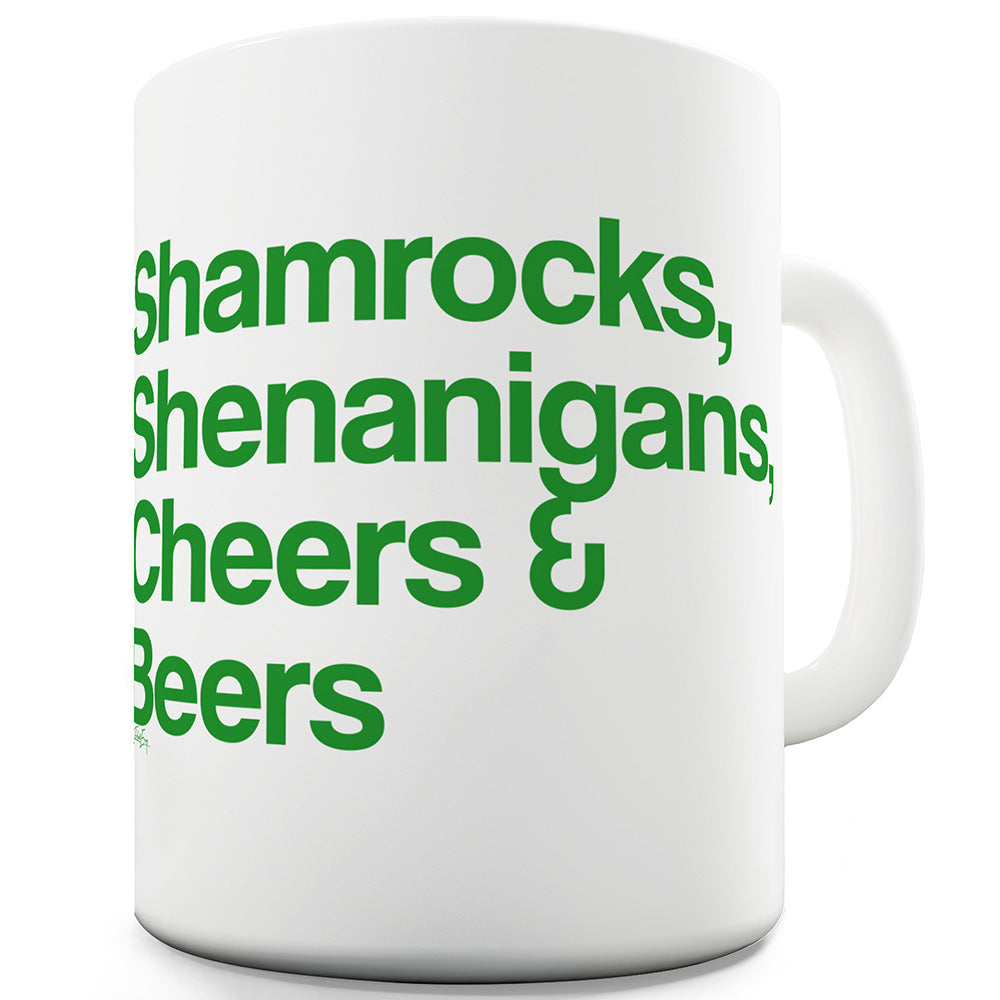 Shamrocks Shenanigans Cheers And Beers Ceramic Funny Mug