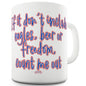 If It Don't Include Eagles Beer Or Freedom Funny Mugs For Coworkers