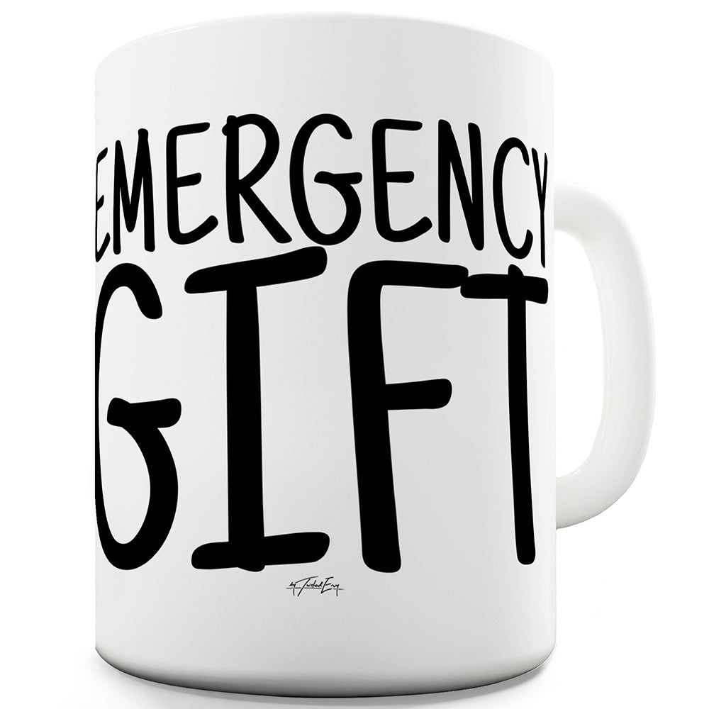 Emergency Gift Ceramic Funny Mug