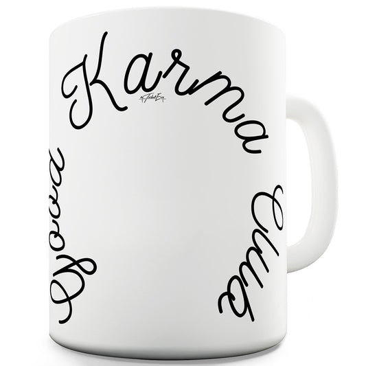 Good Karma Club Funny Office Secret Santa Mug