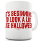 Look A Lot Like Halloween Ceramic Novelty Mug