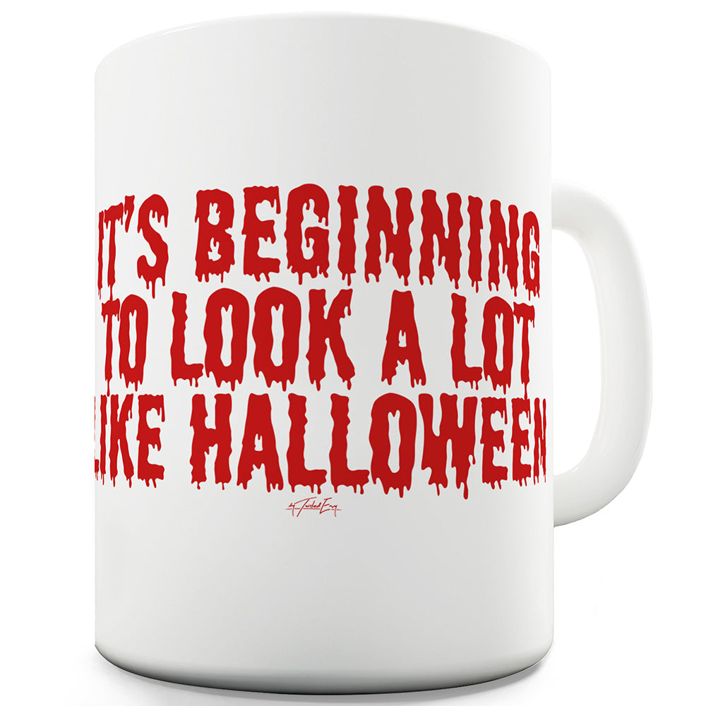 Look A Lot Like Halloween Ceramic Novelty Mug