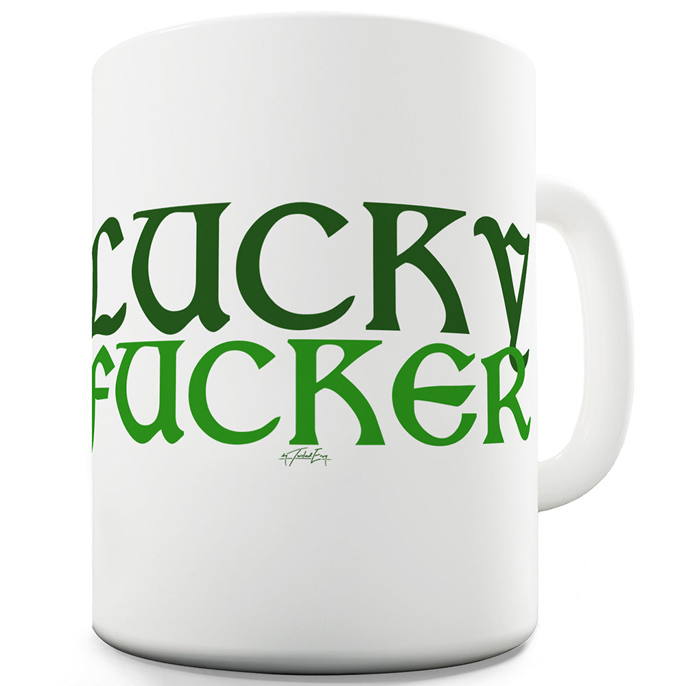 Lucky F#cker Ceramic Mug Slogan Funny Cup