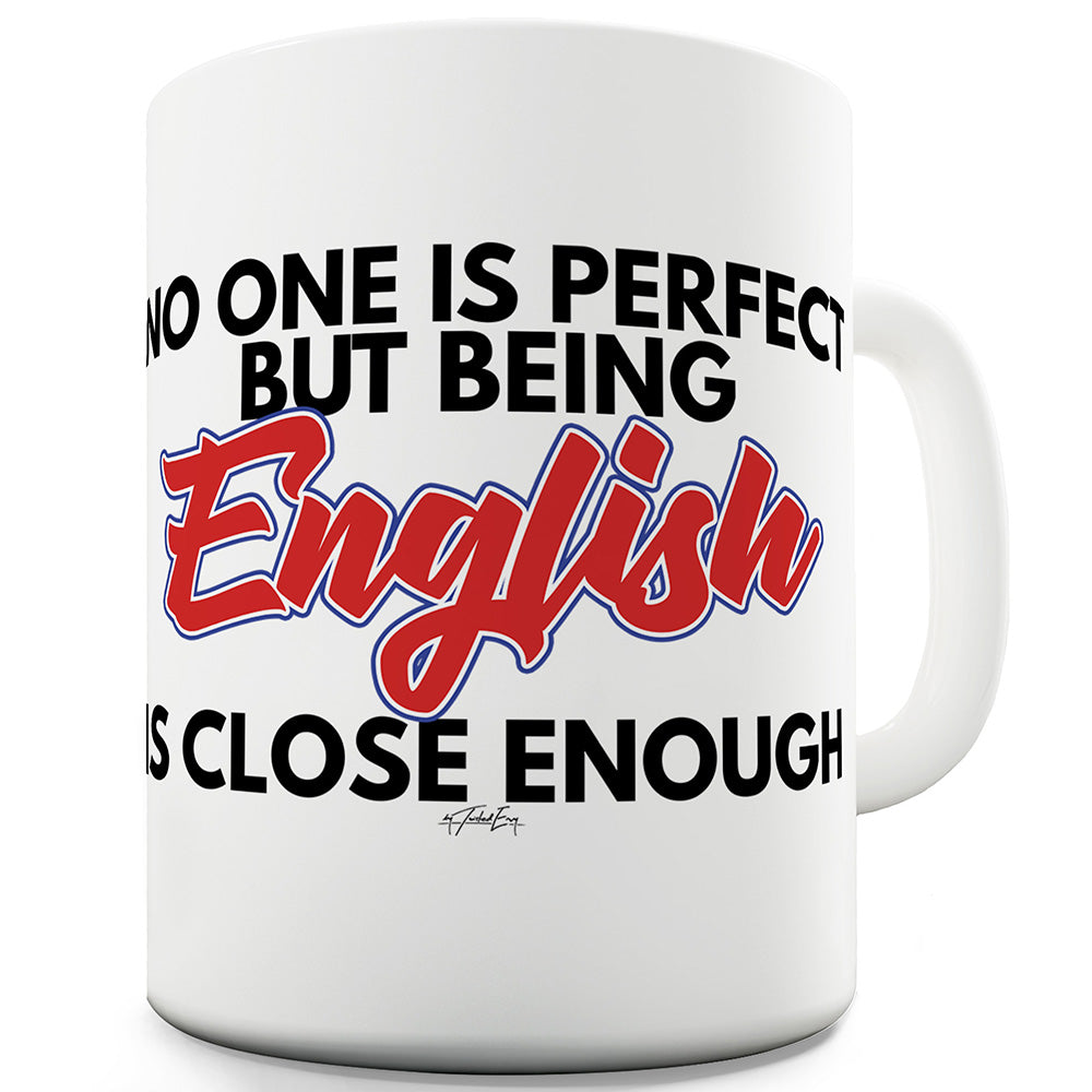 No One Is Perfect English Ceramic Novelty Mug
