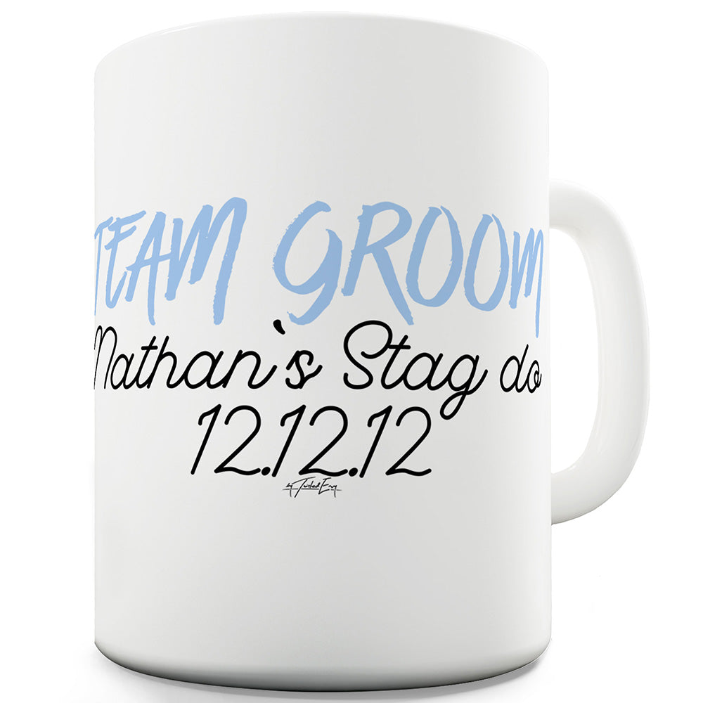 Personalised Stag Do Funny Mugs For Dad