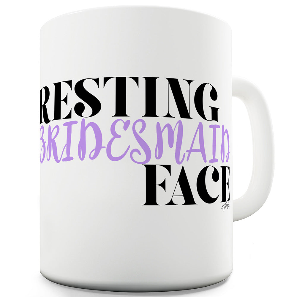 Resting Bridesmaid Face Ceramic Mug