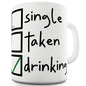 Single Taken Drinking Ceramic Funny Mug