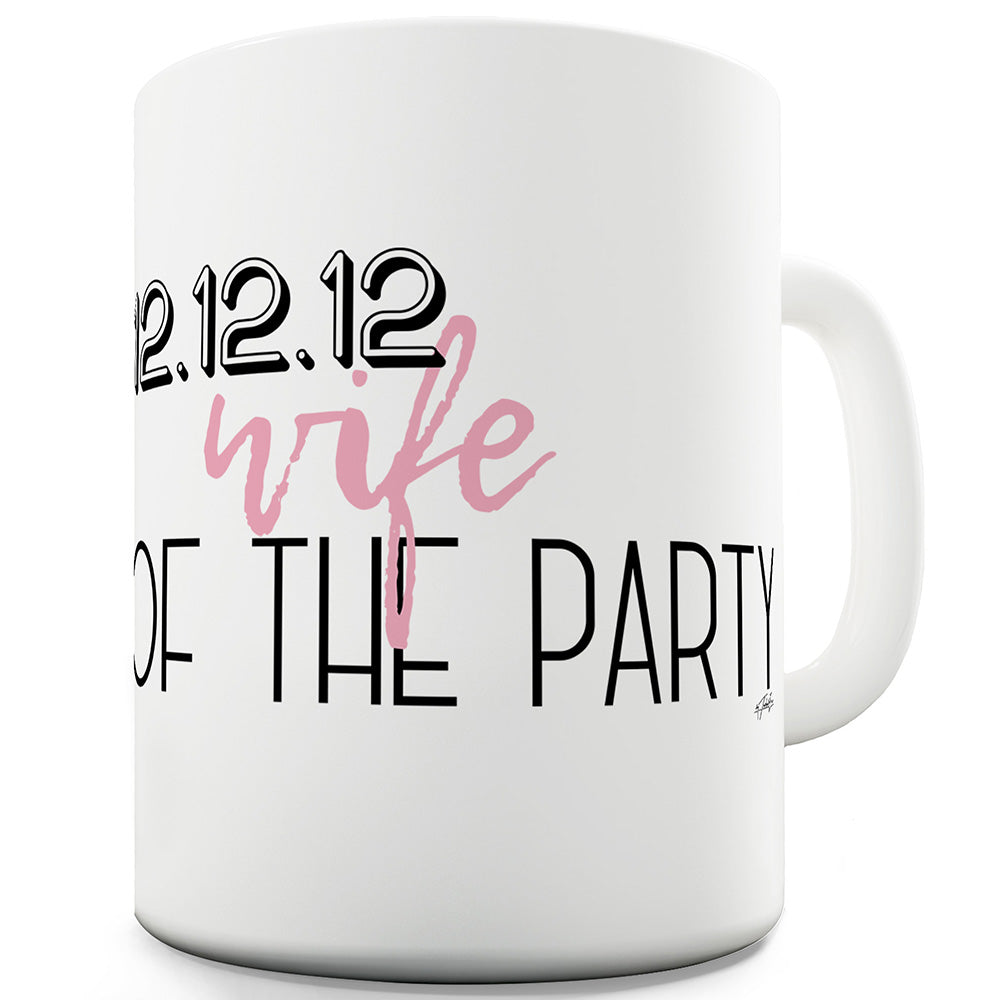 Wife Of The Party Personalised Funny Mugs For Men