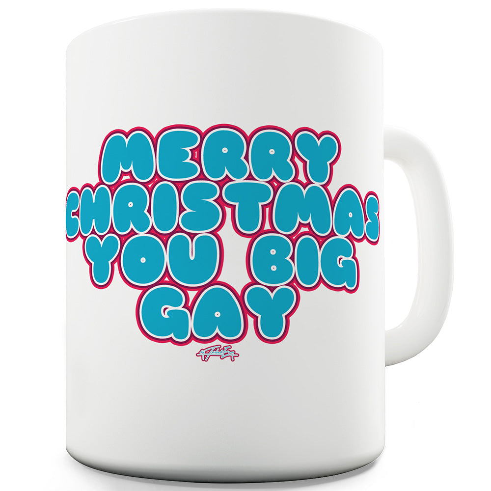 Merry Christmas You Big Gay Funny Office Secret Santa Mug