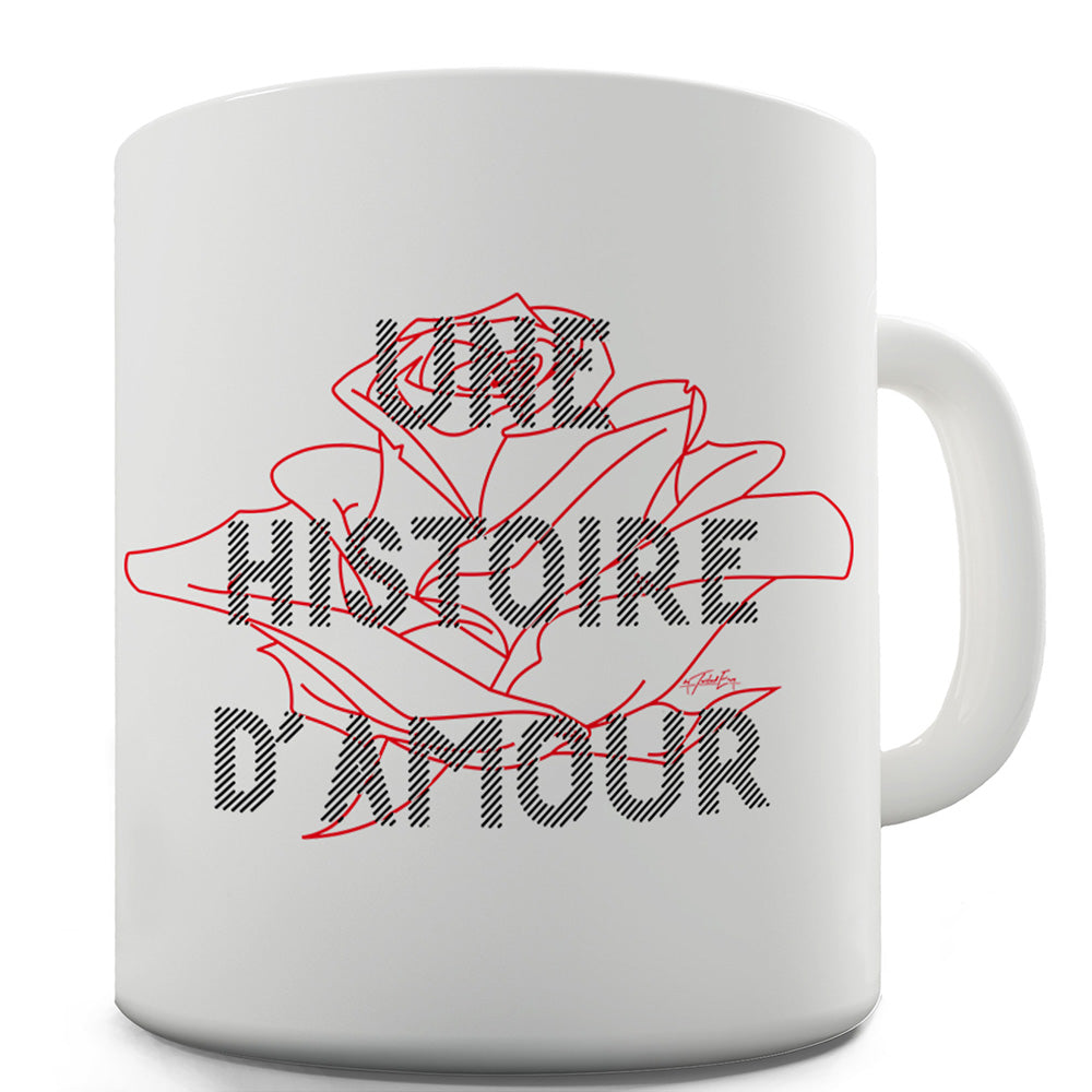 A Love Story French Language Funny Coffee Mug