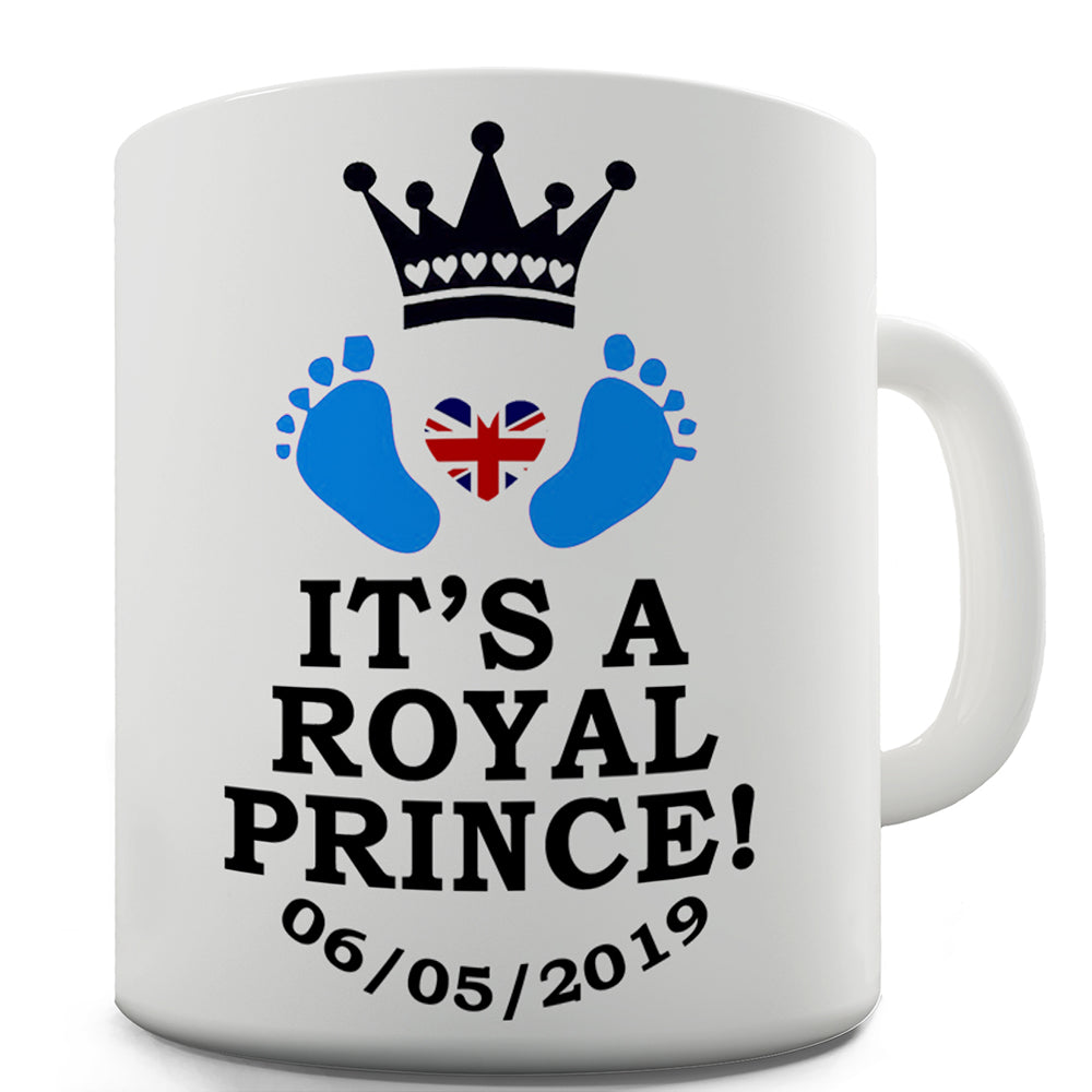 It's A Royal Prince Baby Sussex Funny Mugs For Men Rude