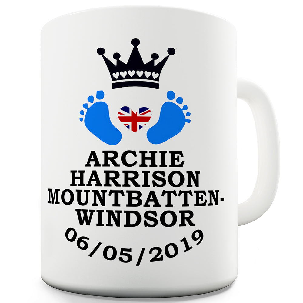 Archie Harrison Royal Baby Crown Funny Mugs For Men