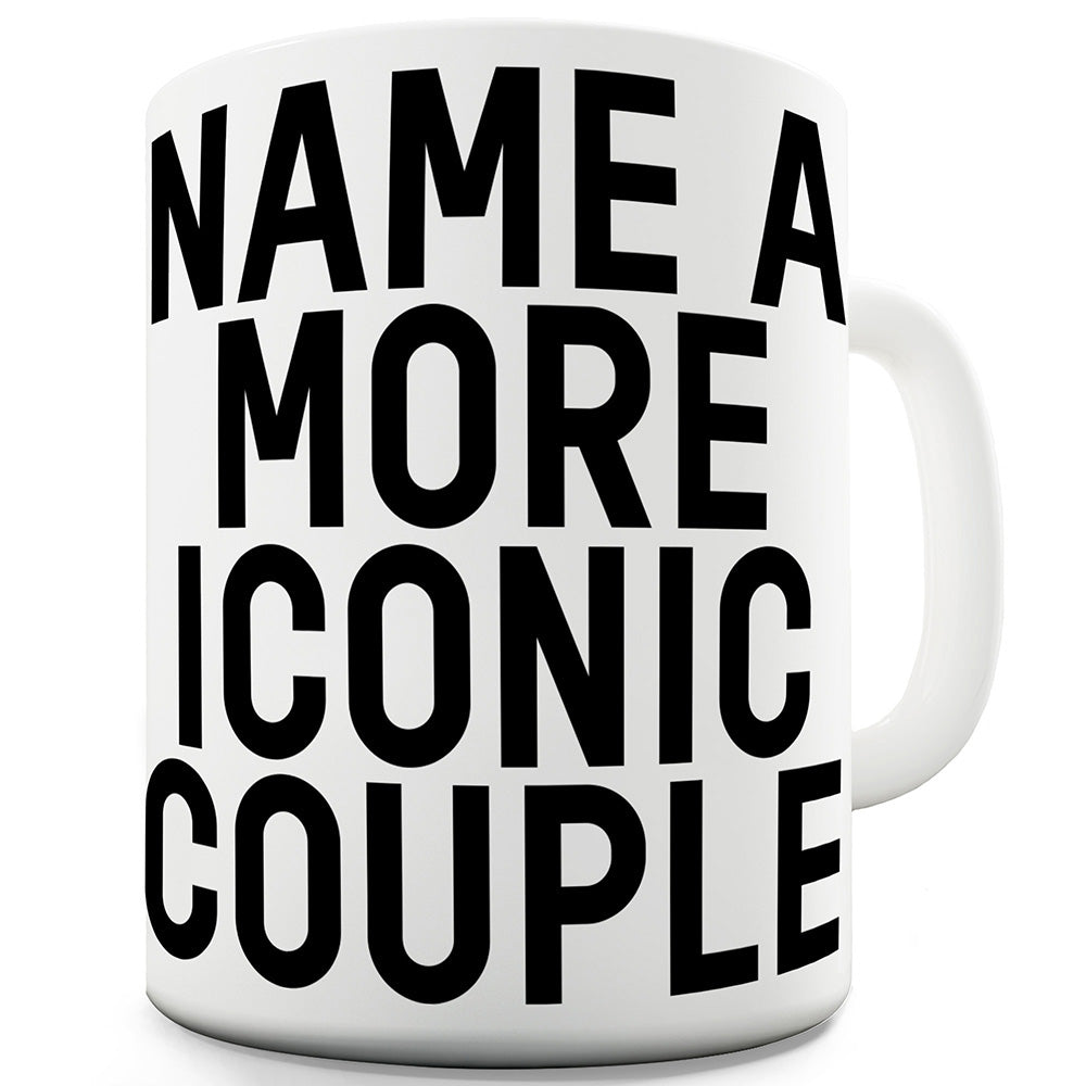 Name A More Iconic Couple Personalised Funny Mugs For Work