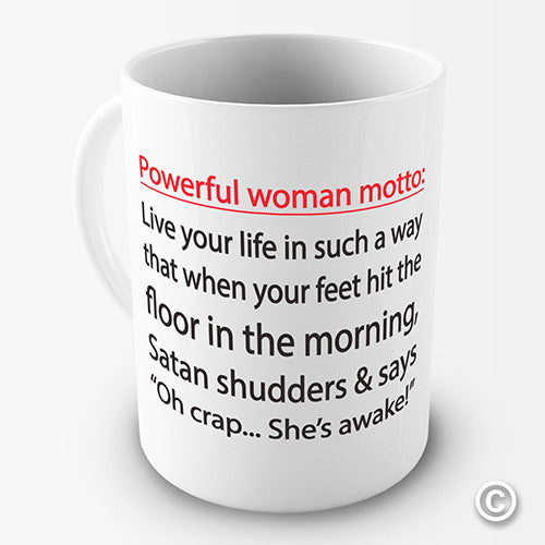 Powerful Woman Motto Novelty Mug